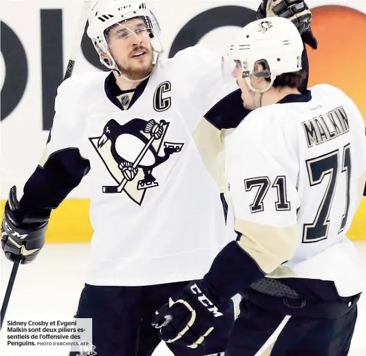  ??  ?? Sidney Crosby et Evgeni Malkin sont deux piliers essentiels de l’offensive des Penguins.