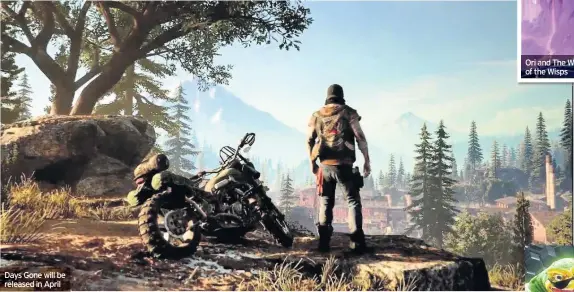 ??  ?? Days Gone will be released in April