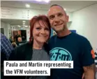  ??  ?? Paula and Martin representi­ng the VFM volunteers.