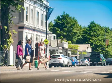  ??  ?? Shop till you drop in beautiful Greytown.