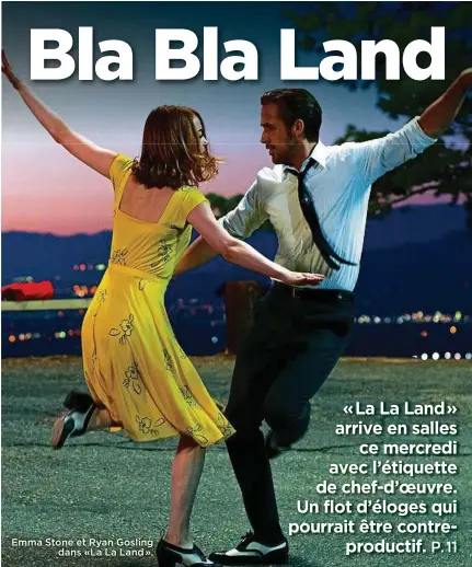  ??  ?? Emma Stone et Ryan Gosling dans «La La Land».