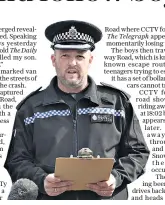  ?? ?? South Wales Police Chief Supt Martyn Stone, below left, had said there were no police vehicles on the road at the time of the fatal crash; below, the route that the e-bike took