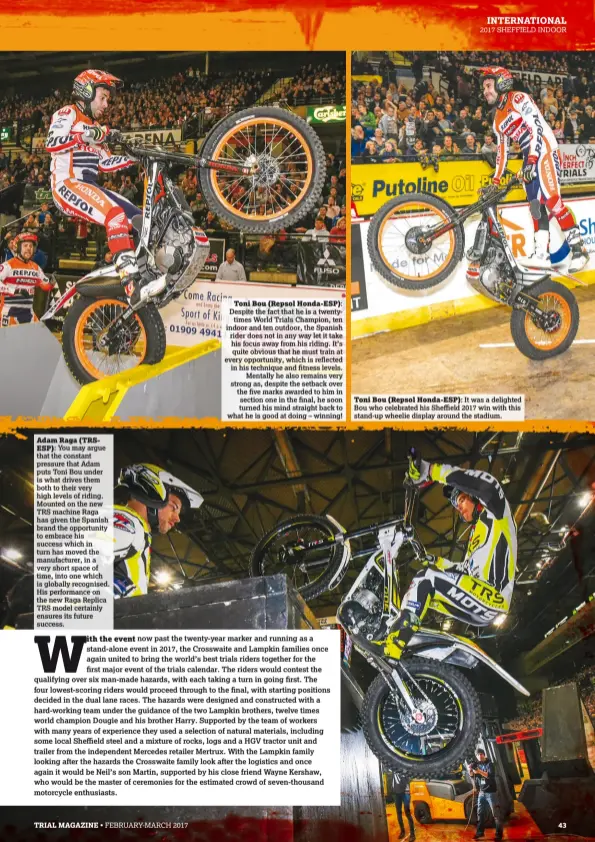  ??  ?? Adam Raga (TRS
ESP): You may argue that the constant pressure that Adam puts Toni Bou under is what drives them both to their very high levels of riding. Mounted on the new TRS machine Raga has given the Spanish brand the opportunit­y to embrace his...