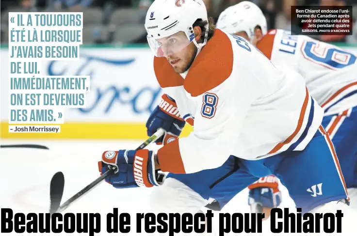  ?? PHOTO D’ARCHIVES ?? Ben Chiarot endosse l’uniforme du Canadien après avoir défendu celui des Jets pendant quatre saisons.