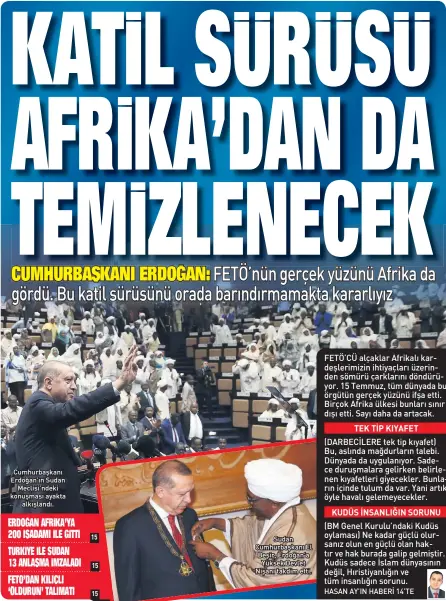  ??  ?? Cumhurbaşk­anı Erdoğan’ın Sudan Meclisi’ndeki konuşması ayakta alkışlandı. Sudan Cumhurbaşk­anı El Beşir, Erdoğan’a Yüksek Devlet Nişanı takdim etti.