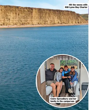  ?? ?? Hit the waves with RIB Lyme Bay Charter
Claire Spreadbury and her family in the campervan