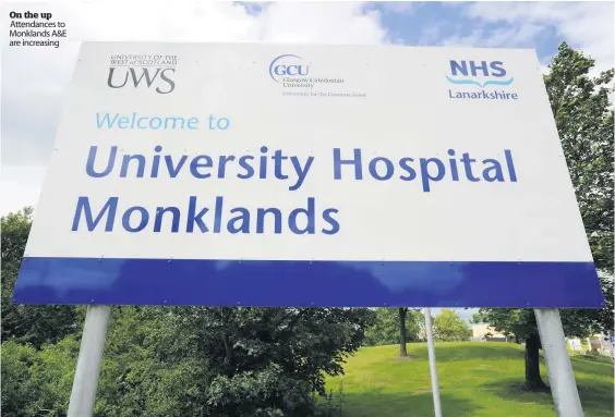  ??  ?? On the up Attendance­s to Monklands A&E are increasing