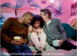  ??  ?? J. August Richards, Nathanya Alexander et John Ross Bowie