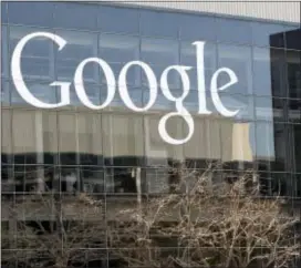  ?? MARCIO JOSE SANCHEZ — THE ASSOCIATED PRESS FILE ?? This Thursday file photo shows Google’s headquarte­rs in Mountain View, Calif.
