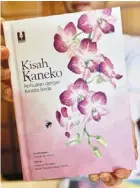  ?? ?? Malay-language biography of Kaneko, widow of the late soka Gakkai president daisaku.