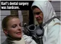  ??  ?? Karl’s dental surgery was hardcore.