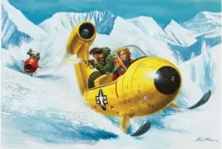  ??  ?? Jet-sled Raid on Russia’s Ice Cap Pleasure Stockade, 1967, cover illustrati­on For Men Only, March 1967, gouache on board, 11½ x 17”