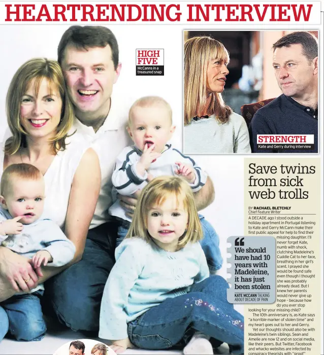  ??  ?? McCanns in a treasured snap
Kate and Gerry during interview We should have had 10 years with Madeleine, it has just been stolen KATE MCCANN