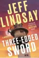  ?? ?? ‘Three-Edged Sword’ By Jeff Lindsay; Dutton;
384 pages, $28.