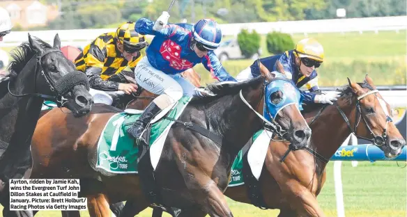  ?? ?? Ayrton, ridden by Jamie Kah, wins the Evergreen Turf John Dillon Stakes at Caulfield in January. Picture: Brett Holburt/ Racing Photos via Getty Images