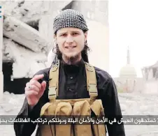  ??  ?? ISIL released a propaganda video in 2015 with a man identifyin­g himself as Abu Anwar al-Canadi. The man in the video was Ottawa’s John Maguire, a friend of Awso Peshdary, who converted to Islam and became radicalize­d before vanishing in 2014. Maguire is now presumed dead.