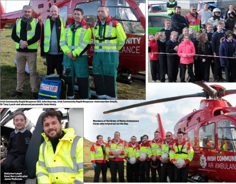  ??  ?? Irish Community Rapid Response CEO John Kearney, Irish Community Rapid Response chairman Ken Smyth, Dr Tony Lynch and advanced paramedic Seán Healy. Ballymurn pupil Emer Barry with pilot Jamie McKenzie. Members of the Order of Malta Ambulance Corps who helped out on the day.
