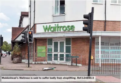  ?? ?? Maidenhead's Waitrose is said to suffer badly from shopliftin­g. Ref:134845-3