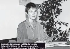  ?? (KEYSTONE) ?? Simonetta Sommaruga en 1992, lorsqu’elle dirigeait la Stiftung für Konsumente­nschutz (SKS) – l’équivalent alémanique de la FRC.