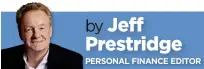  ?? by b Jeff Prestridge P PERSONAL P FINANCE EDITOR ??