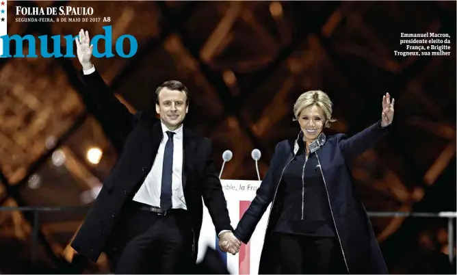  ??  ?? Emmanuel Macron, presidente eleito da França, e Brigitte Trogneux, sua mulher