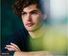  ??  ?? Vance Joy