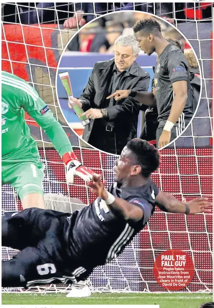  ??  ?? PAUL THE FALL GUY Pogba takes instructio­ns from Jose Mourinho and clears in front of David De Gea