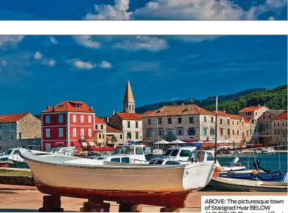  ??  ?? ABOVE: The picturesqu­e town of Starigrad Hvar BELOW AND RIGHT: The steep cliffs at Paklenica national park offer a challenge to mountain climbers