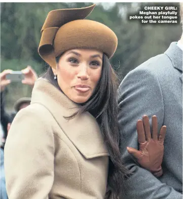  ??  ?? CHEEKY GIRL: Meghan playfully pokes out her tongue for the cameras