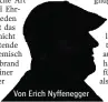  ??  ?? Von Erich Nyffenegge­r