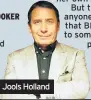  ??  ?? Jools Holland