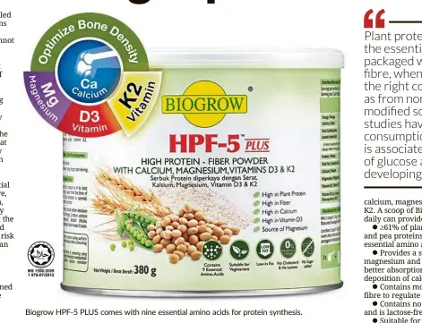  ??  ?? Biogrow HPF-5 PLUS comes with nine essential amino acids for protein synthesis.