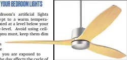  ?? —KEYSTONE LAMPS ?? A ceiling fan is usually quieter than other fans, has a wider coverage and better air distributi­on.
