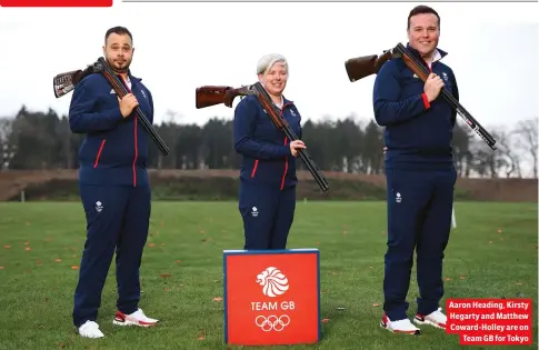  ??  ?? Aaron Heading, Kirsty Hegarty and Matthew Coward-Holley are on Team GB for Tokyo