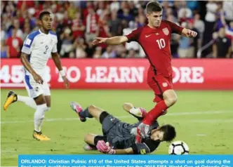  ?? — AFP ?? ORLANDO: Christian Pulisic #10 of the United States attempts a shot on goal during the final round qualifying match against Panama for the 2018 FIFA World Cup at Orlando City Stadium on Friday in Orlando, Florida.