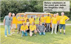  ?? ?? Rotary volunteers at the event and, below, the Sing4You choir perform.