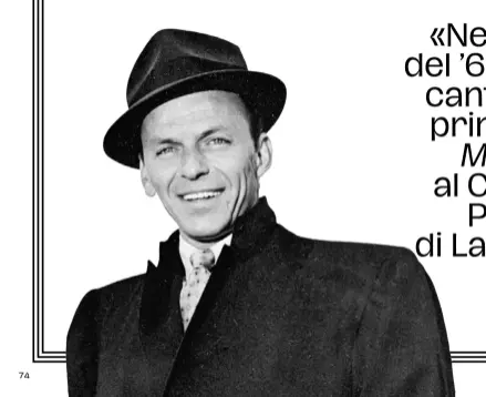  ?? Frank Sinatra: bastò che lui la cantasse perché My Way diventasse la “sua” canzone. ??