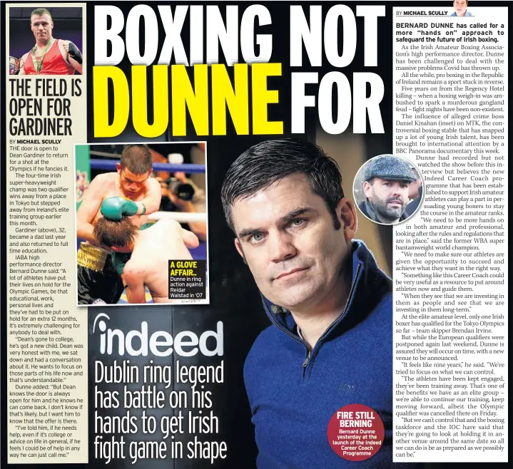  ??  ?? A GLOVE AFFAIR.. Dunne in ring action against Reidar Walstad in ‘07
FIRE STILL BERNING Bernard Dunne yesterday at the launch of the Indeed Career Coach Programme