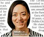  ?? ?? ISSUE Cllr Janet Horner
