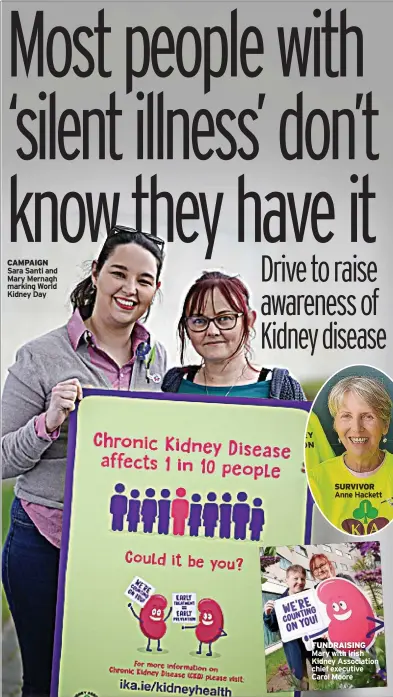  ?? ?? CAMPAIGN Sara Santi and Mary Mernagh marking World Kidney Day