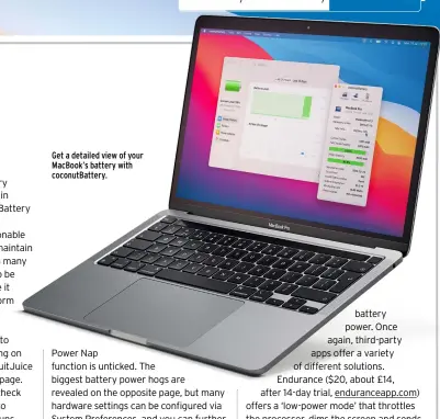 ??  ?? Get a detailed view of your MacBook’s battery with coconutBat­tery.