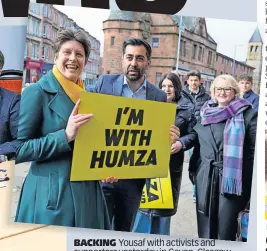  ?? ?? BACKING Yousaf with activists and supporters yesterday in Govan, Glasgow