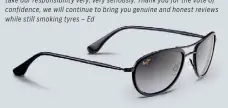  ??  ?? The Letter of the Month wins a pair
of Maui Jim sunglasses