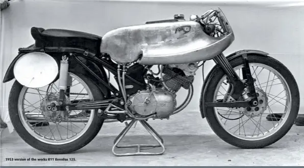  ??  ?? 1953 version of the works R11 Rennfox 125.