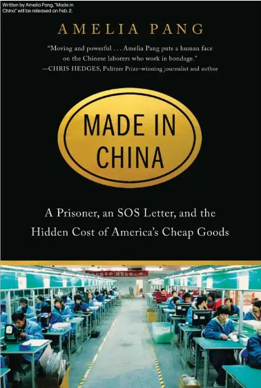  ??  ?? Written by Amelia Pang, “Made in China” will be released on Feb. 2.