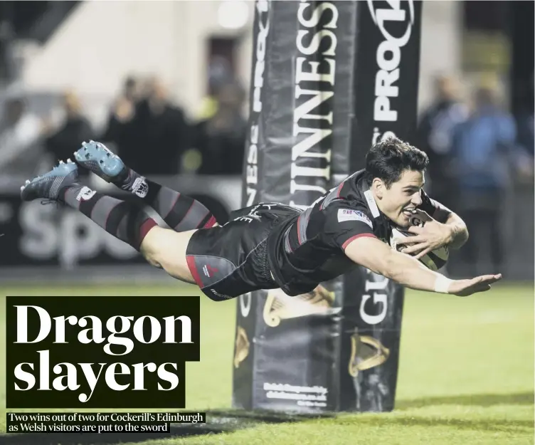  ??  ?? Edinburgh scrum-half Sam Hidalgo-clyne scores his side’s second try in the 35-18 Guinness Pro14 win over Dragons at Myreside which earned the home team a bonus point.