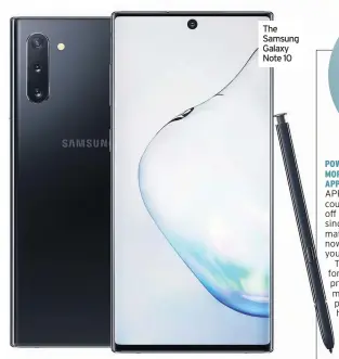  ??  ?? The Samsung Galaxy Note 10