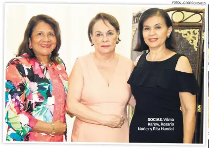  ??  ?? SOCIAS. Vilma Karow, Rosario Núñez y Rita Handal Ruth Medina, Carmen Mena y Flavia Medina Sonia Reyes y Carmen Urbina