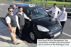  ??  ?? Newcastle British Bangladesh­i Taxi Associatio­n members are giving their tips to victims of the Rohingya crisis