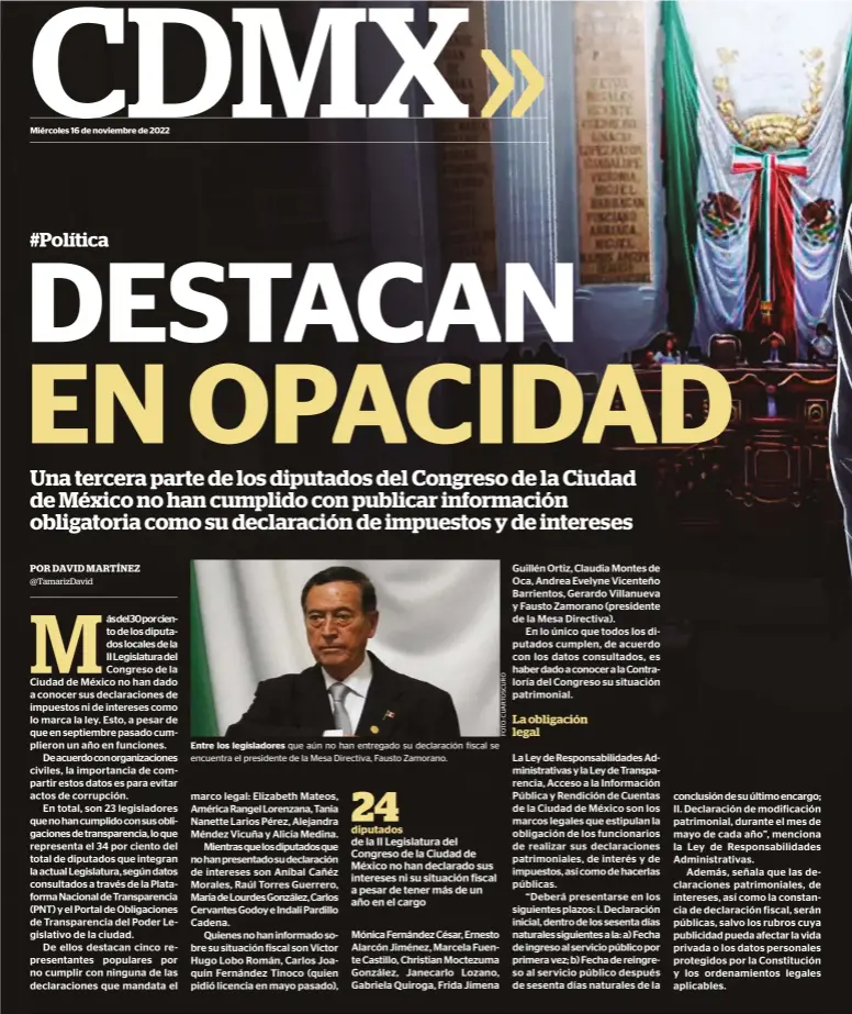  ?? ?? Entre los legislador­es que aún no han entregado su declaració­n fiscal se encuentra el presidente de la Mesa Directiva, Fausto Zamorano.